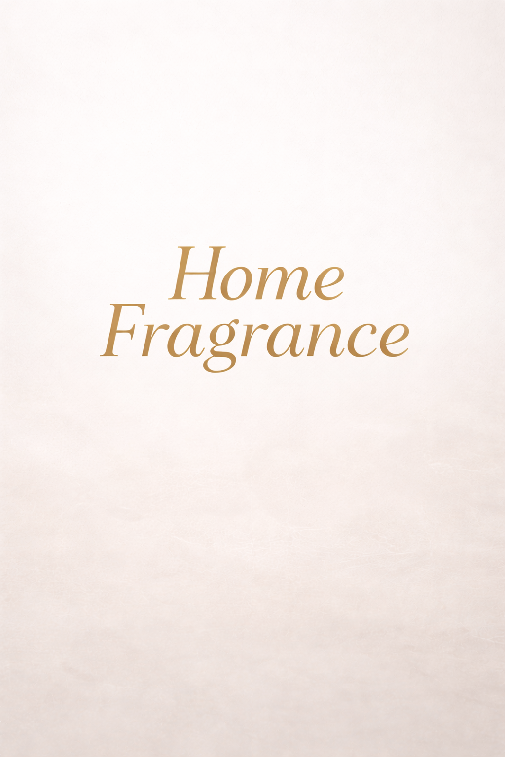 Home Fragrance